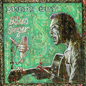 buddy guy the blues is alive and well